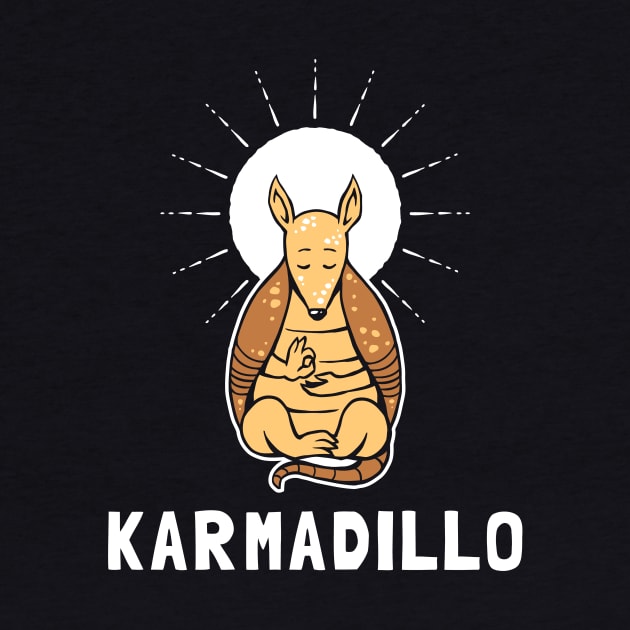 Karma Dillo by dumbshirts